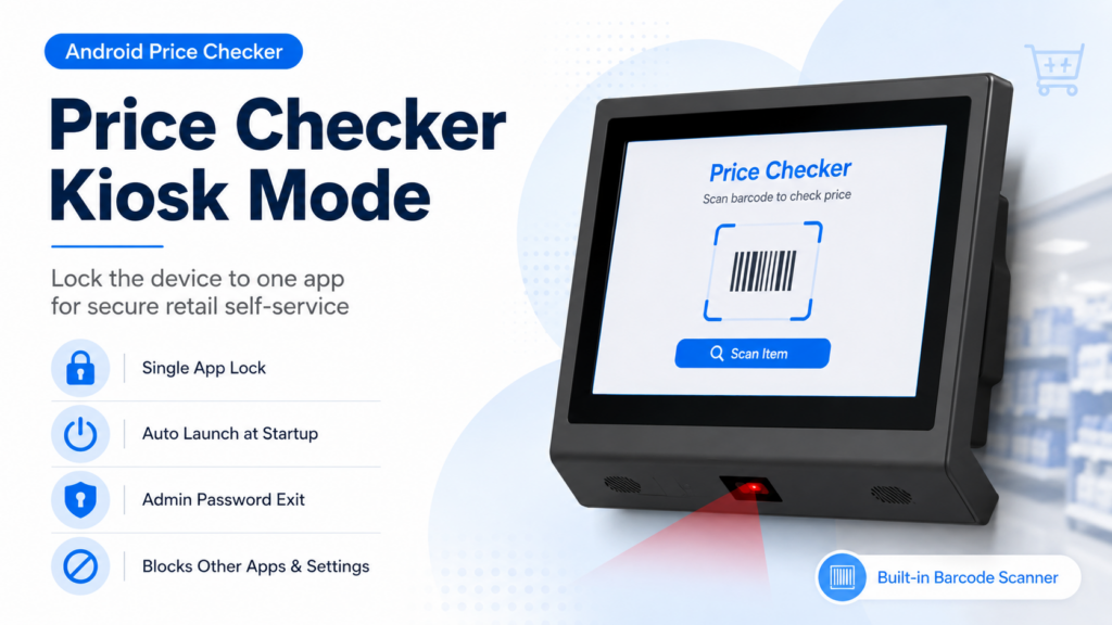 price checker kiosk mode